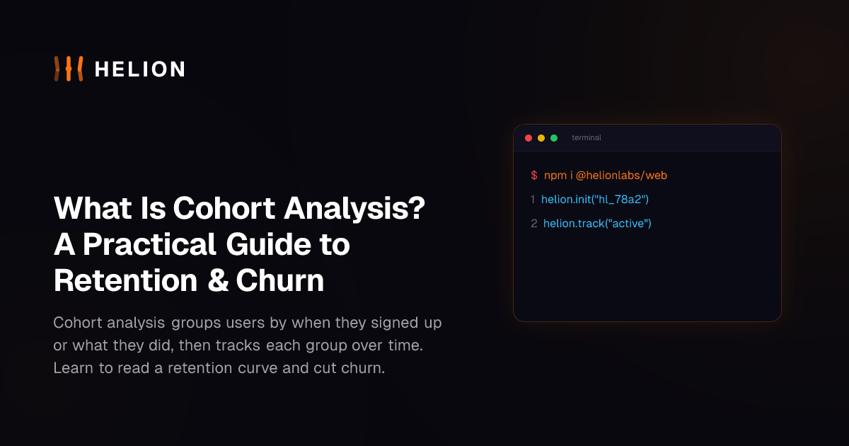 What Is Cohort Analysis? A Practical Guide to Retention & Churn